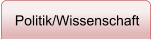 Politik/Wissenschaft