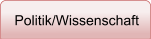 Politik/Wissenschaft