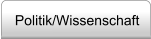 Politik/Wissenschaft