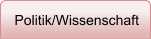 Politik/Wissenschaft