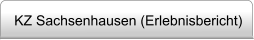 KZ Sachsenhausen (Erlebnisbericht)
